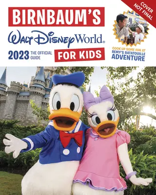 Walt Disney World 2023 de Birnbaum pour les enfants - Birnbaum's 2023 Walt Disney World for Kids