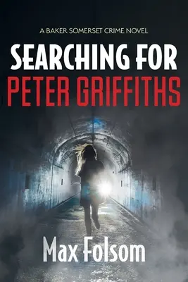 À la recherche de Peter Griffiths - Searching for Peter Griffiths