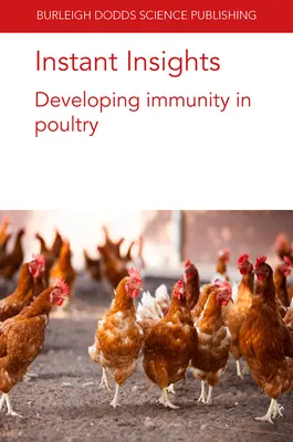 Instant Insights : Développer l'immunité chez les volailles - Instant Insights: Developing Immunity in Poultry