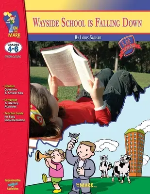 Wayside School is Falling Down, de Louis Sachar Étude de romans De la 4e à la 6e année - Wayside School is Falling Down, by Louis Sachar Novel Study Grades 4-6