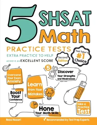 5 tests d'entraînement aux mathématiques du SHSAT : Entraînement supplémentaire pour vous aider à obtenir un excellent score - 5 SHSAT Math Practice Tests: Extra Practice to Help Achieve an Excellent Score