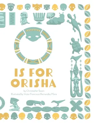 O comme Orisha - O is for Orisha