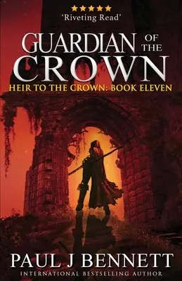 Gardien de la Couronne : Un roman de fantasy épique - Guardian of the Crown: An Epic Fantasy Novel