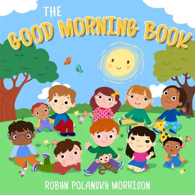 Le livre du bonjour - The Good Morning Book