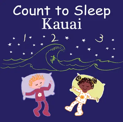 Comptez dormir Kauai - Count to Sleep Kauai