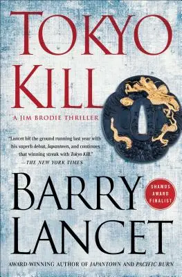 Tokyo Kill : Un thriller de Jim Brodie - Tokyo Kill: A Jim Brodie Thriller