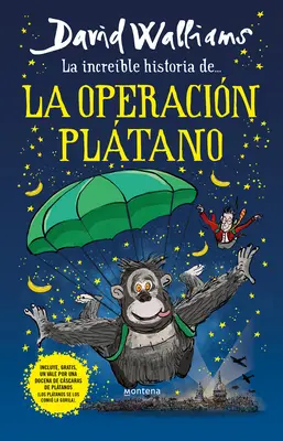 La Increble Historia de la Operacin Pltano / Nom de code Bananas - La Increble Historia de la Operacin Pltano / Code Name Bananas