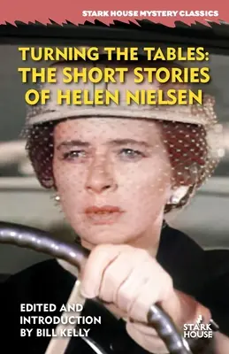 Tourner les tables : Les nouvelles d'Helen Nielsen - Turning the Tables: The Short Stories of Helen Nielsen