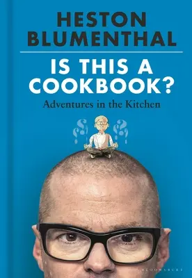 Est-ce un livre de cuisine ? Aventures en cuisine - Is This a Cookbook?: Adventures in the Kitchen