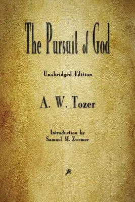 La poursuite de Dieu - The Pursuit of God