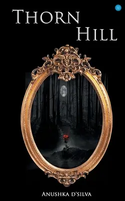 La colline aux épines - Thorn Hill