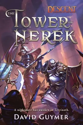 La Tour de Nerek : Une Descente : Legends of the Dark Novel - The Tower of Nerek: A Descent: Legends of the Dark Novel