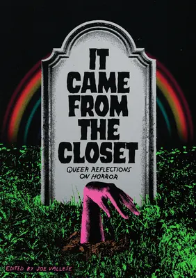 Ça vient du placard : Réflexions queer sur l'horreur - It Came from the Closet: Queer Reflections on Horror