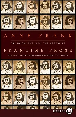 Anne Frank LP : Le livre, la vie, l'au-delà - Anne Frank LP: The Book, the Life, the Afterlife