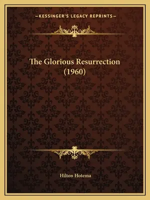 La glorieuse résurrection (1960) - The Glorious Resurrection (1960)