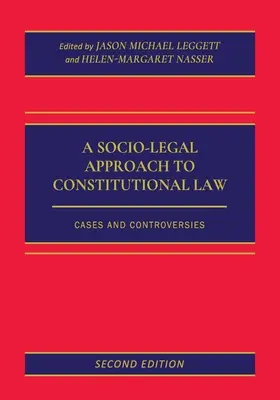 Une approche socio-juridique du droit constitutionnel : Cas et controverses - A Socio-Legal Approach to Constitutional Law: Cases and Controversies
