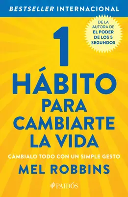 1 Hbito Para Cambiarte La Vida (en anglais) - 1 Hbito Para Cambiarte La Vida