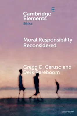 La responsabilité morale reconsidérée - Moral Responsibility Reconsidered