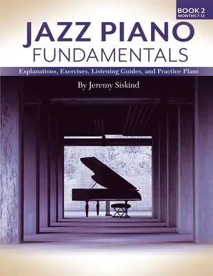 Fondamentaux du piano jazz (Livre 2) - Jazz Piano Fundamentals (Book 2)