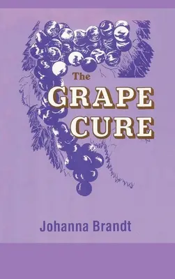 La cure de raisin - The Grape Cure