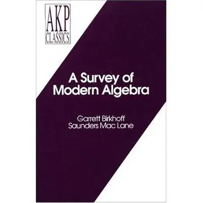 Une étude de l'algèbre moderne - A Survey of Modern Algebra