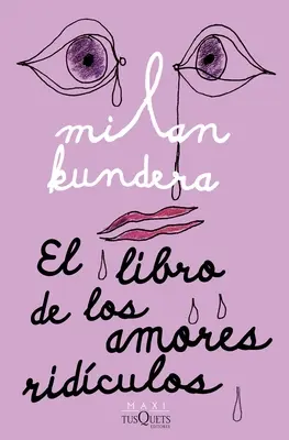 Le livre des amours ridicules - El Libro de Los Amores Ridculos