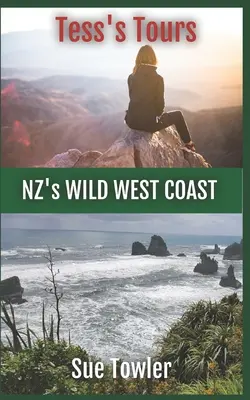 Tess's Tours, la côte ouest sauvage de la Nouvelle-Zélande : Rejoignez un groupe d'aînés en tournée en Nouvelle-Zélande. - Tess's Tours, NZ's Wild West Coast: Join a fun group of Seniors on tour in New Zealand