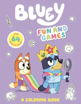 Bluey : Fun and Games : Un livre de coloriage - Bluey: Fun and Games: A Coloring Book