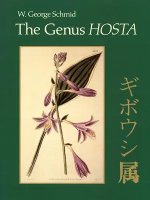 Le genre Hosta - The Genus Hosta