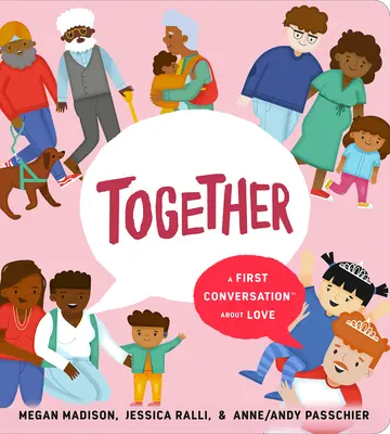 Ensemble : Une première conversation sur l'amour - Together: A First Conversation about Love