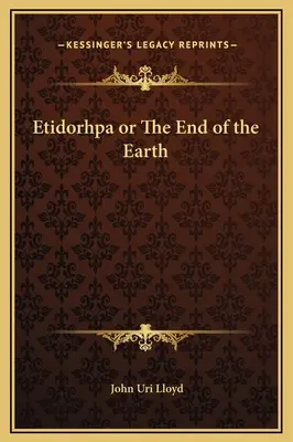 Etidorhpa ou la fin de la Terre - Etidorhpa or The End of the Earth