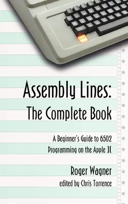 Lignes d'assemblage : Le livre complet - Assembly Lines: The Complete Book