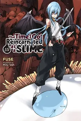 La fois où je me suis réincarné en Slime, Vol. 15 (Light Novel) - That Time I Got Reincarnated as a Slime, Vol. 15 (Light Novel)