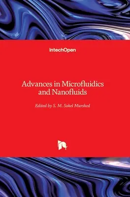 Progrès en microfluidique et nanofluides - Advances in Microfluidics and Nanofluids