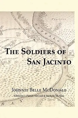 Les soldats de San Jacinto - The Soldiers of San Jacinto