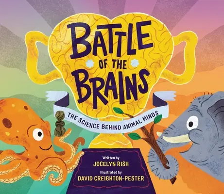 La bataille des cerveaux : La science derrière l'esprit des animaux - Battle of the Brains: The Science Behind Animal Minds