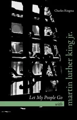 Let My People Go avec Martin Luther King Jr. - Let My People Go with Martin Luther King Jr.