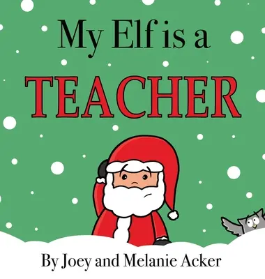 Mon lutin est un professeur - My Elf is a Teacher