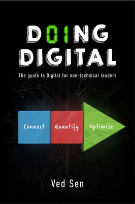 Doing Digital : Le guide du numérique pour les responsables non techniques - Doing Digital: The Guide to Digital for Non-Technical Leaders