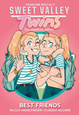 Sweet Valley Twins : Meilleures amies : (Un roman graphique) - Sweet Valley Twins: Best Friends: (A Graphic Novel)