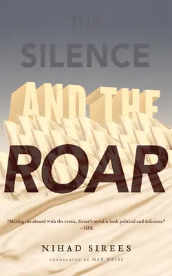 Le silence et le rugissement - The Silence and the Roar