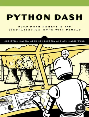 Le livre de Dash : Construire des tableaux de bord avec Python et Plotly - The Book of Dash: Build Dashboards with Python and Plotly