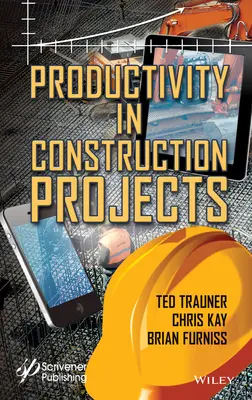 Productivité dans les projets de construction - Productivity in Construction Projects