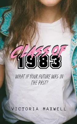 La classe de 1983 - Class of 1983