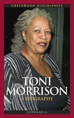 Toni Morrison : Une biographie - Toni Morrison: A Biography