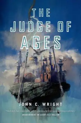 Le Juge des Âges : Le Livre Trois de la Séquence de l'Eschaton - The Judge of Ages: Book Three of the Eschaton Sequence