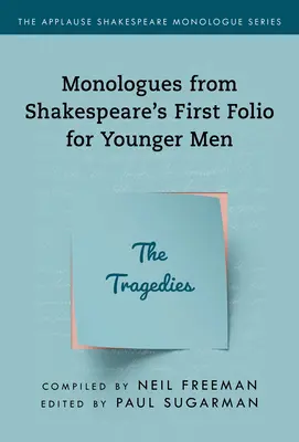 Monologues tirés du Premier Folio de Shakespeare pour jeunes hommes : Les Tragédies - Monologues from Shakespeare's First Folio for Younger Men: The Tragedies