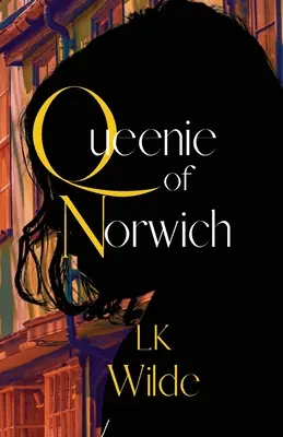La Reine de Norwich - Queenie of Norwich
