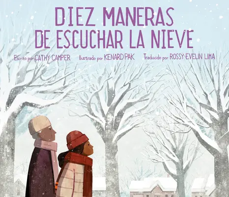Diez Maneras de Escuchar La Nieve (Dix façons d'entendre la neige) - Diez Maneras de Escuchar La Nieve