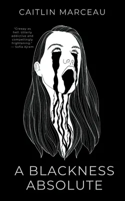 Une noirceur absolue - A Blackness Absolute